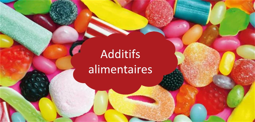 Additifs alimentaires