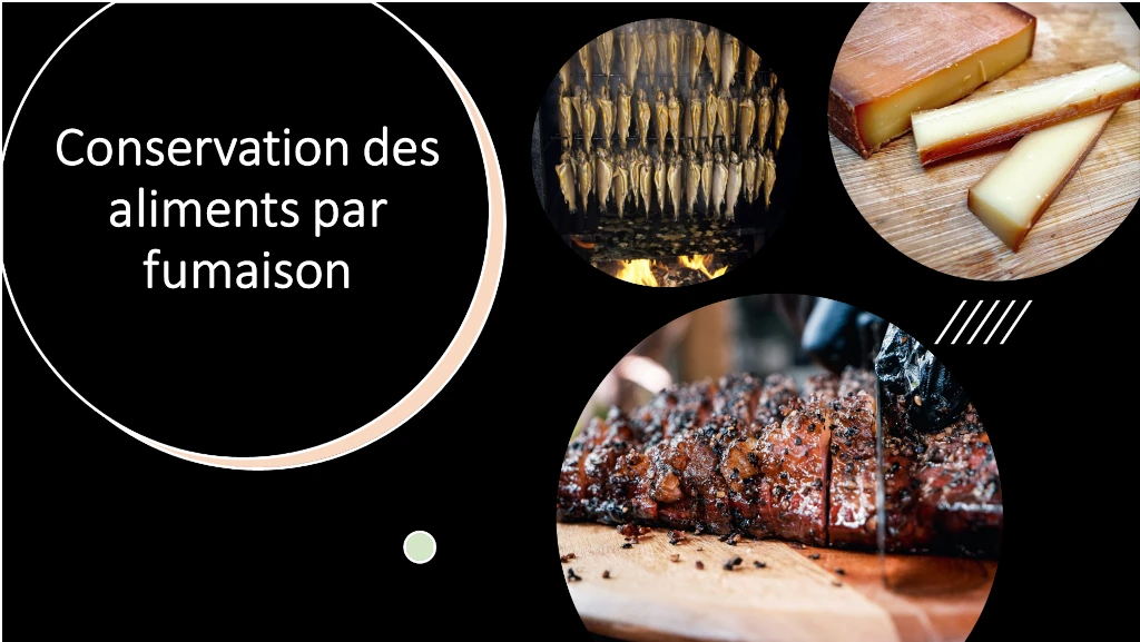 Conservation des aliments par fumaison