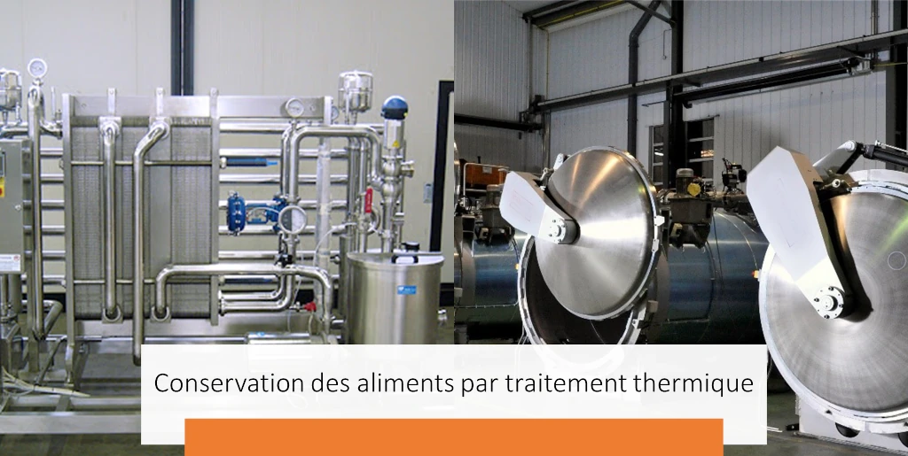 Conservation des aliments par traitement thermique